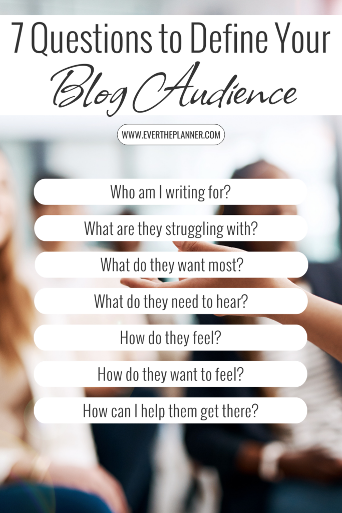 Infographic-style Pinterest pin titled “7 Questions to Define Your Blog Audience” with a list of reflective questions. Background includes blurred people in a conversation, emphasizing connection.