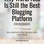 Pinterest pin graphic titled “Why WordPress Is Still the Best Blogging Platform for Beginners” with the tagline “the platform that grows with your blog.”