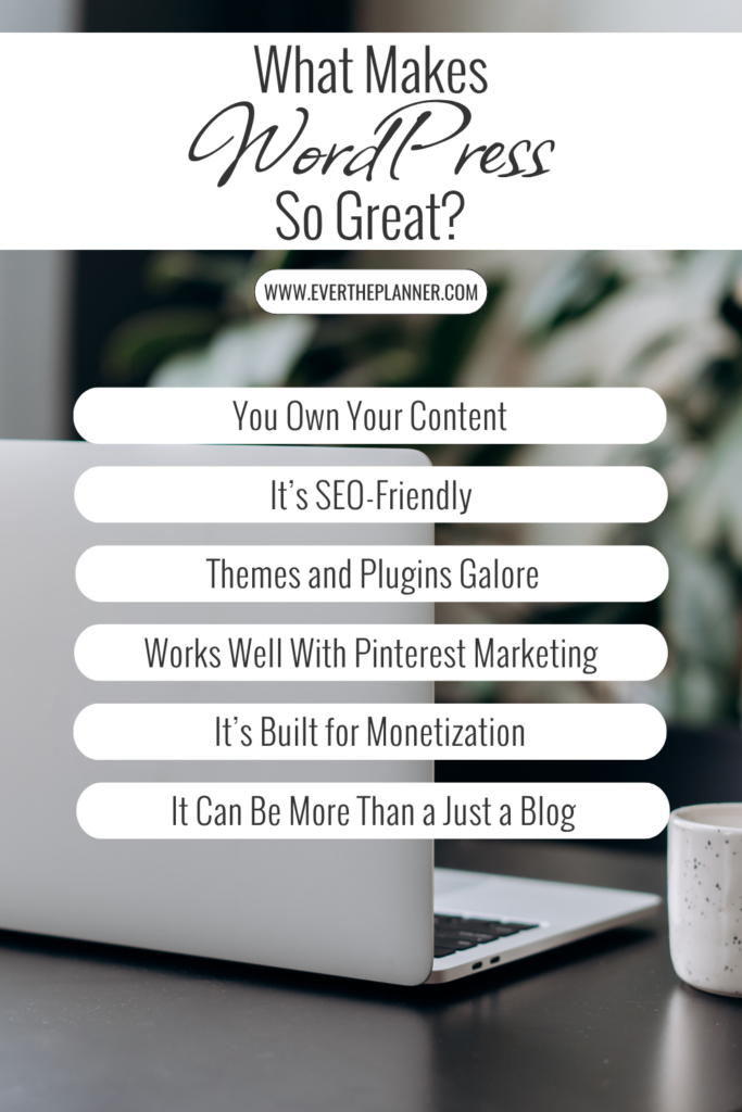 Pinterest pin graphic titled “What Makes WordPress So Great?” with a laptop background and a list of WordPress benefits like SEO-friendly and monetization ready.